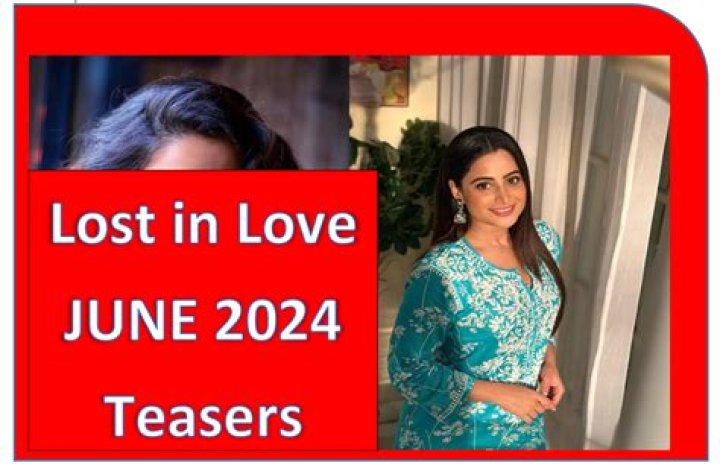 2024 Lost In Love March Teasers: A Glimpse Into The Future