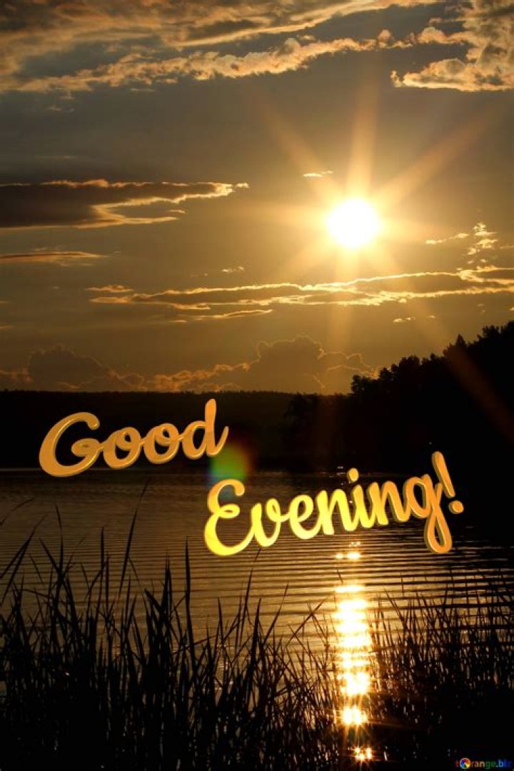 45 Good Evening Images With Images FunZumo