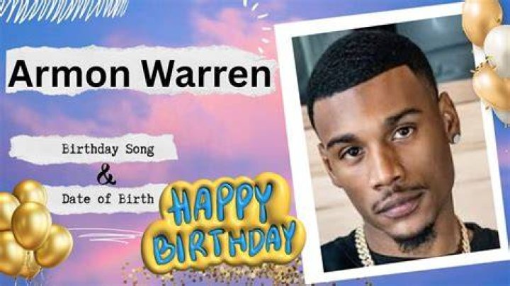 Armon Warren Birthday
