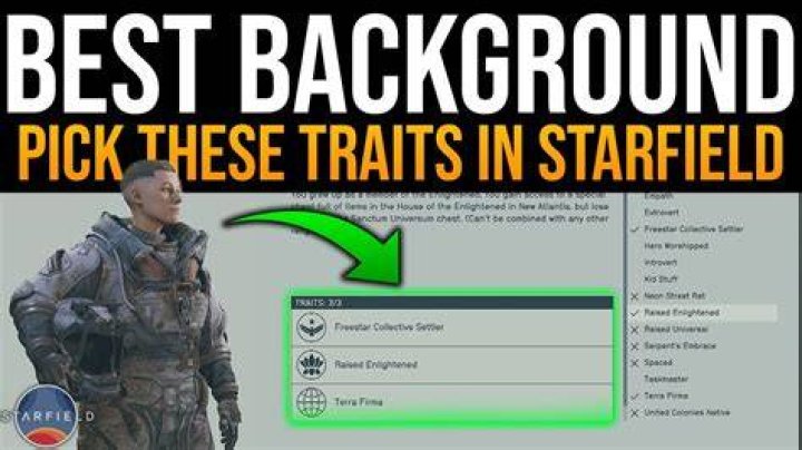 Best Traits and Backgrounds in Starfield Starfield Guide IGN