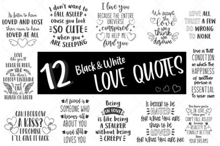 Black & White Love Quotes