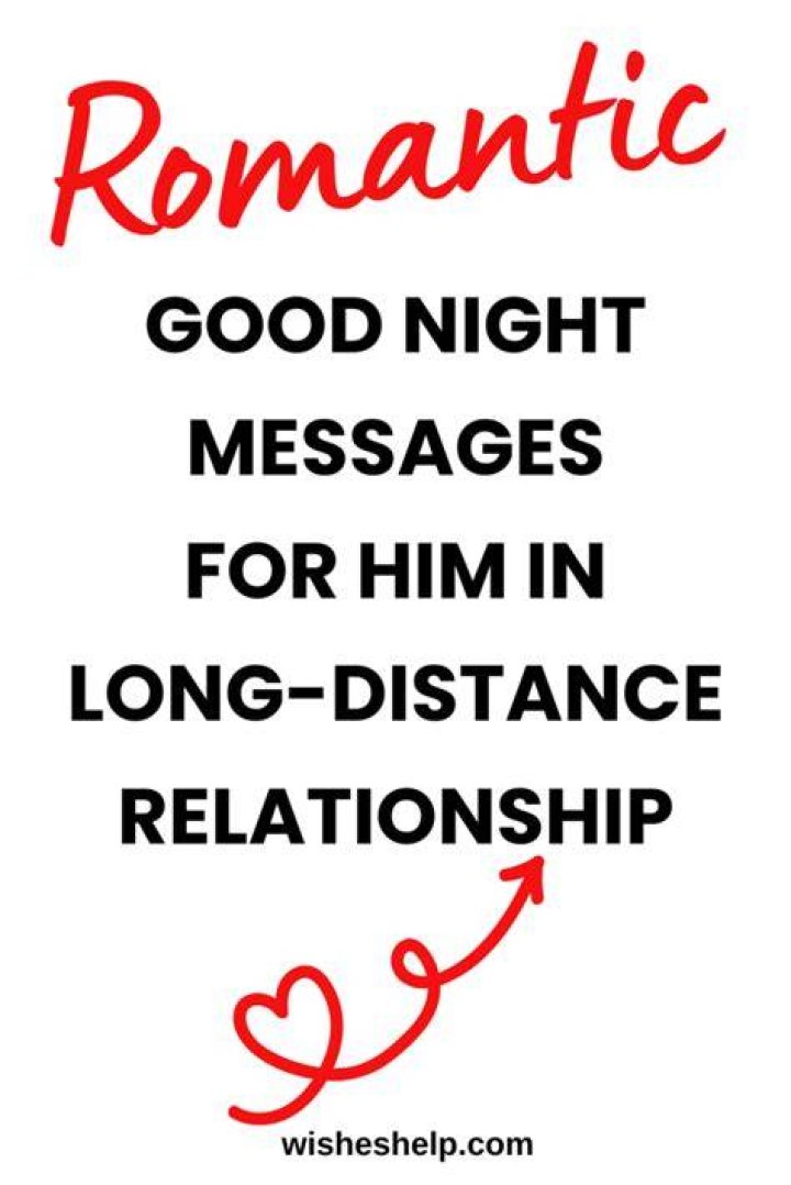 Flirty Good Night Messages For Him Long Distance