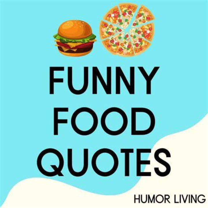Funny Quote For Food