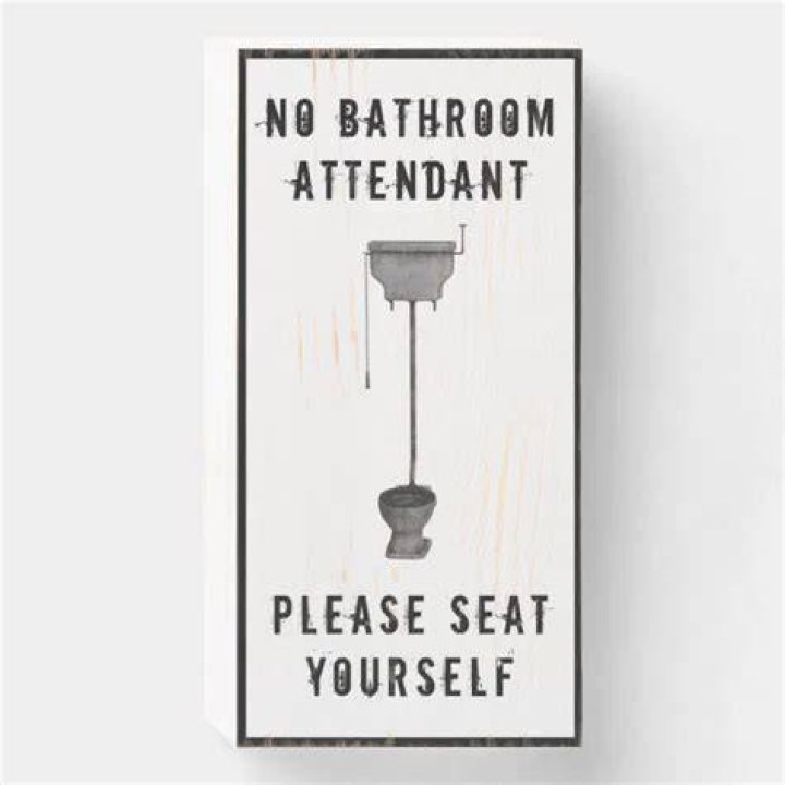 Funny Toilet Saying No Attendant. Seat Yourself. Wooden Box Sign