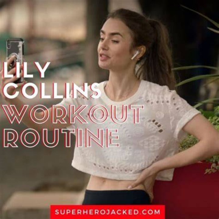 Lily Collins Workout Routine