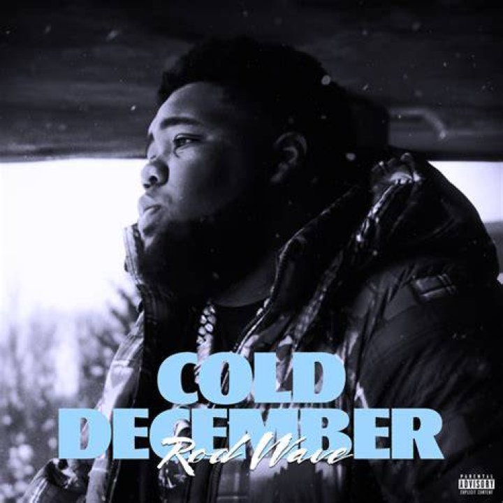 LYRICS: Rod Wave Cold December