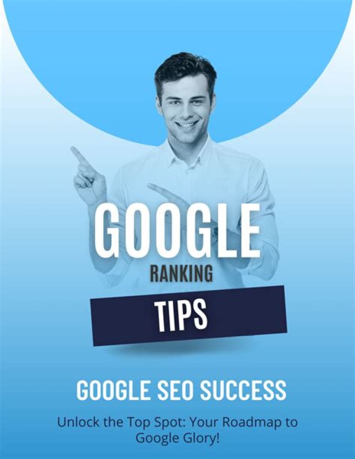 Proven Strategies For Achieving Top Google Rankings For Your Website