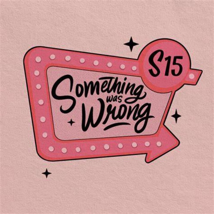 Something Was Wrong Season 15