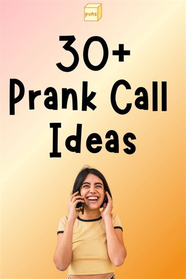 Stuff To Say In Prank Calls
