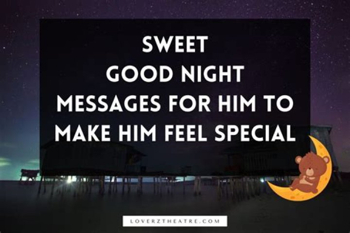 Sweet Good Night Messages To Send Your Man