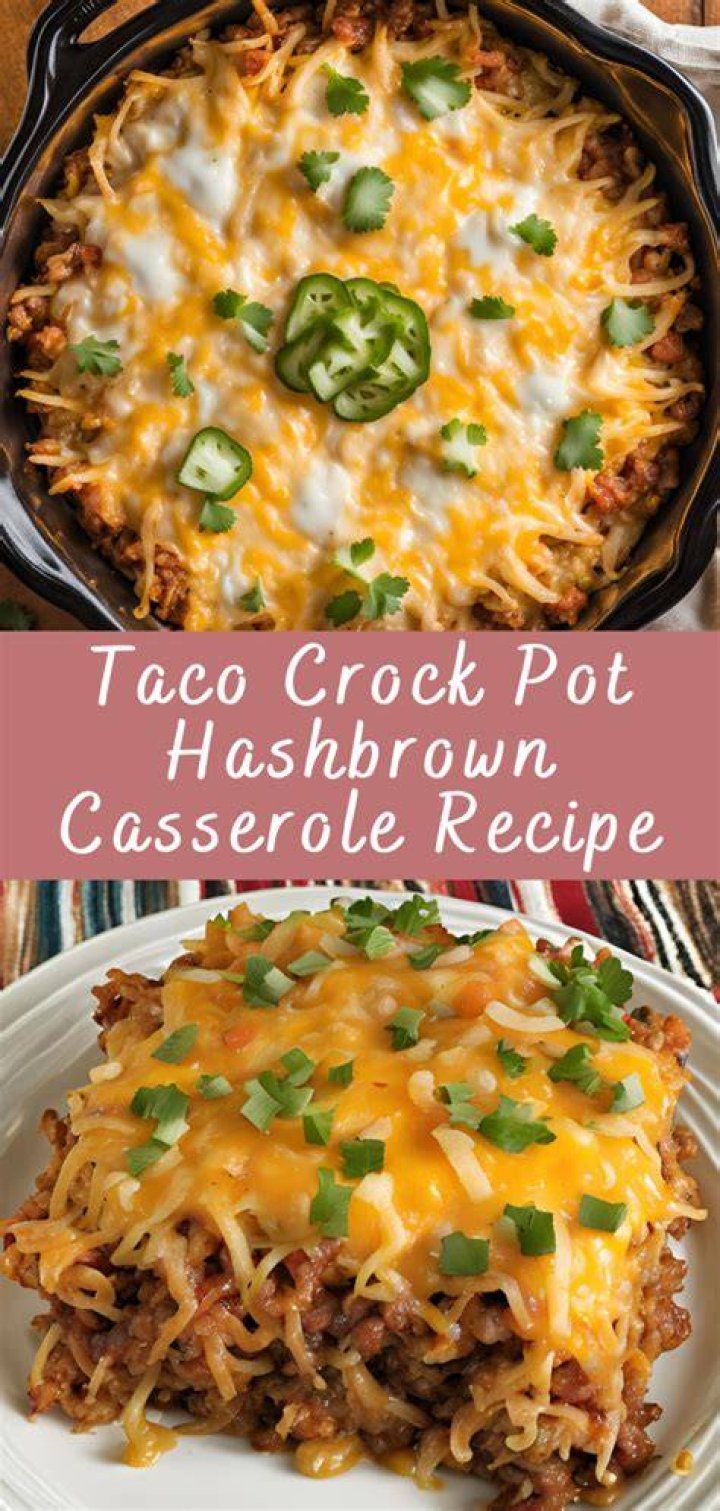 Taco Crock Pot Hashbrown Casserole Recipes That Crock!