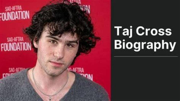 Taj Cross&rsquo; biography age, height, birthday, parents, movies Legit.ng