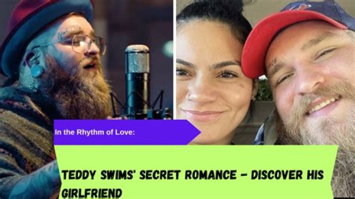 Teddy Swims's Girlfriend: Unlocking The Love Story Of A Musical Maestro