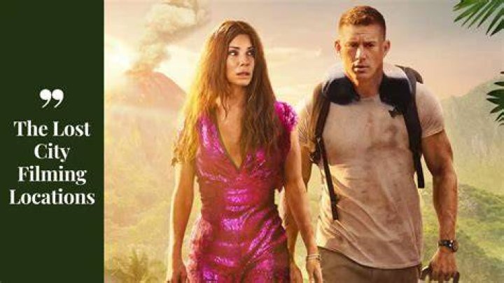 The Lost City Filming Locations