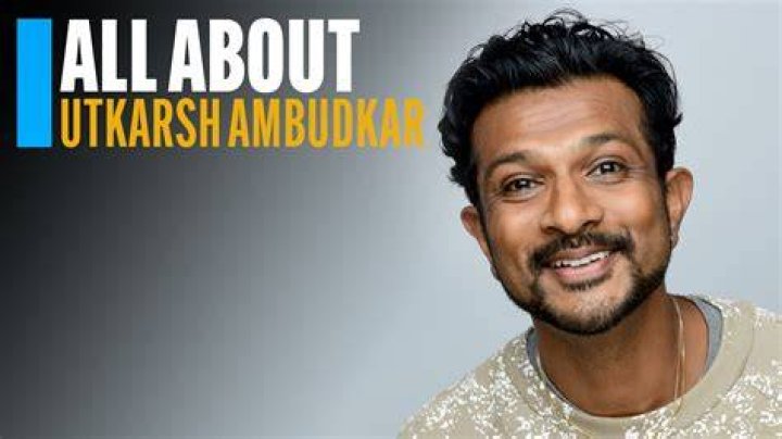 The Ultimate Guide To Utkarsh Ambudkar's Career And Success