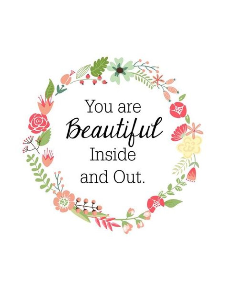 Truly Beautiful Beautiful Inside And Out Quotes