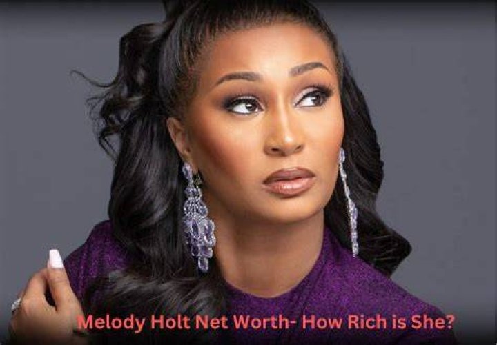 Uncovering Melody Holt's Impressive Net Worth In 2023