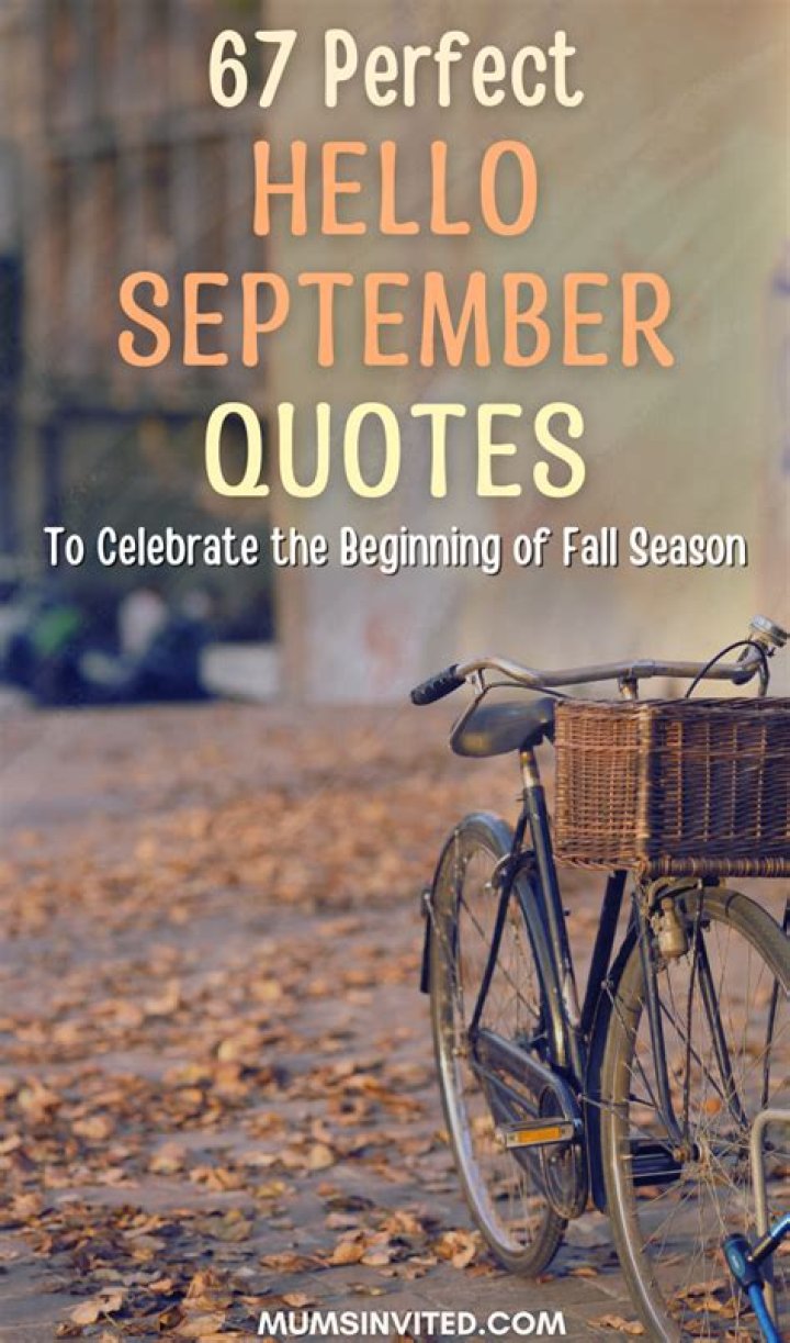 Unforgettable September: Quotes That Capture The Essence Of Autumn