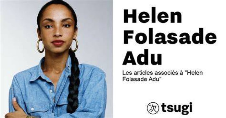 Unveiling Helen Folasade Adu: A Journey Of Discovery