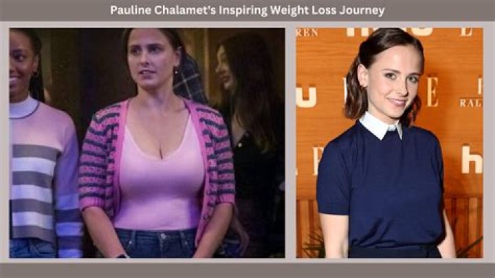 Unveiling Pauline Chalamet's Wealth, Age, And Weight Loss Journey