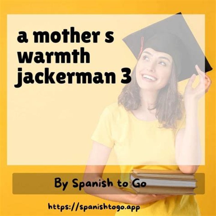Unveiling The Secrets Of Mother Warmth 3 Jackerman: Discoveries And Insights