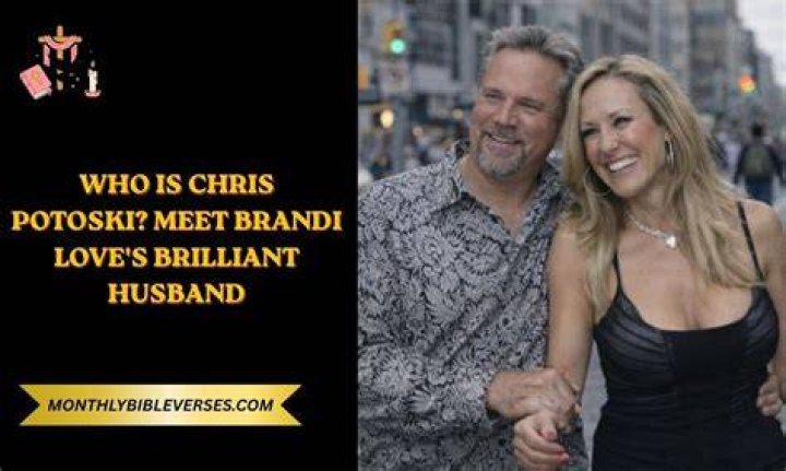 Unveiling The Story Behind Brandi Love's Husband, Chris Potoski