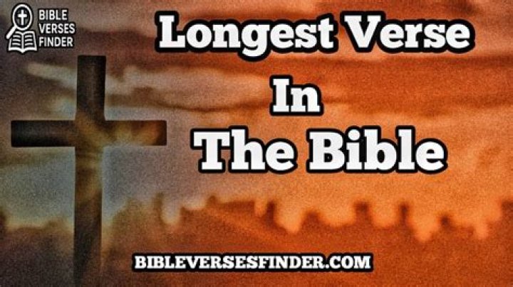 What&rsquo;S The Longest Verse In The Bible [Examine Alternatives